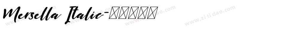 Mersella Italic字体转换